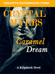 Caramel Dream Kilpatrick Series Book 3